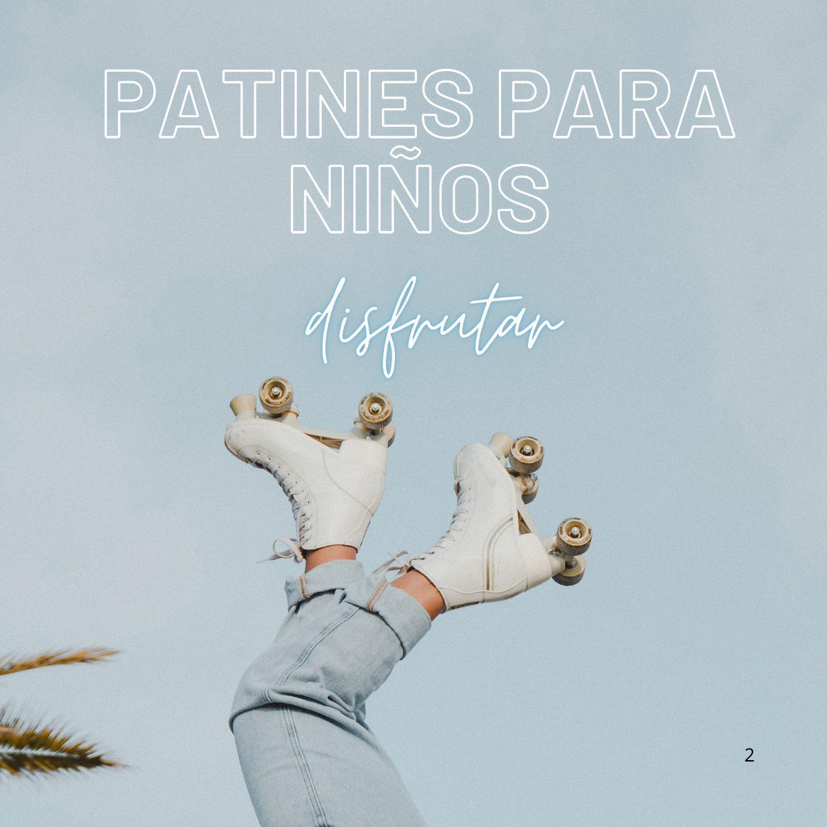 PATINES PARA NIÑOS